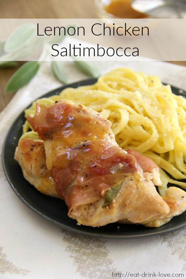Lemon Chicken Saltimbocca on a plate with linguine
