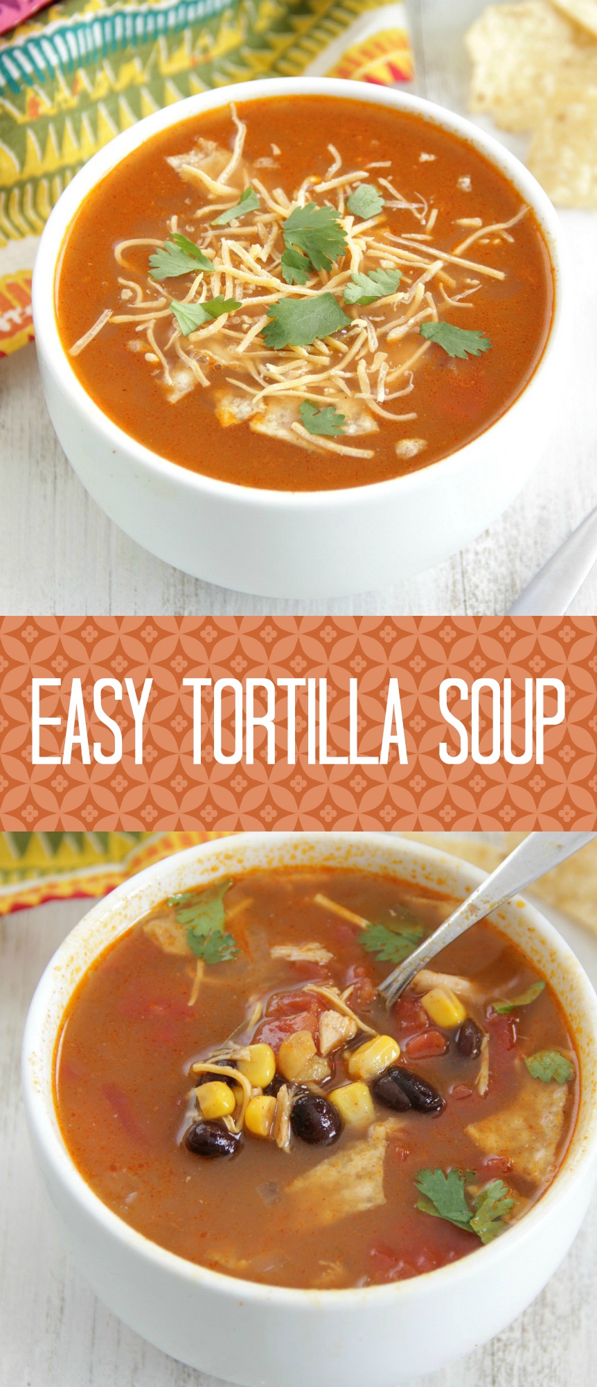 Tortilla Soup - Eat. Drink. Love.