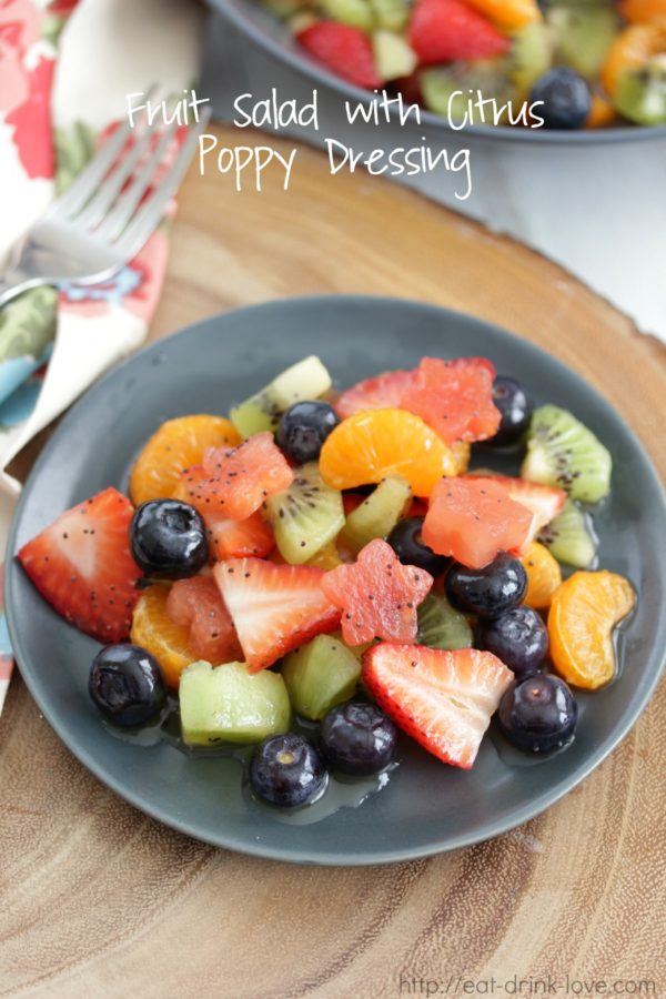 Fruit Salad with Citrus Poppy Dressing