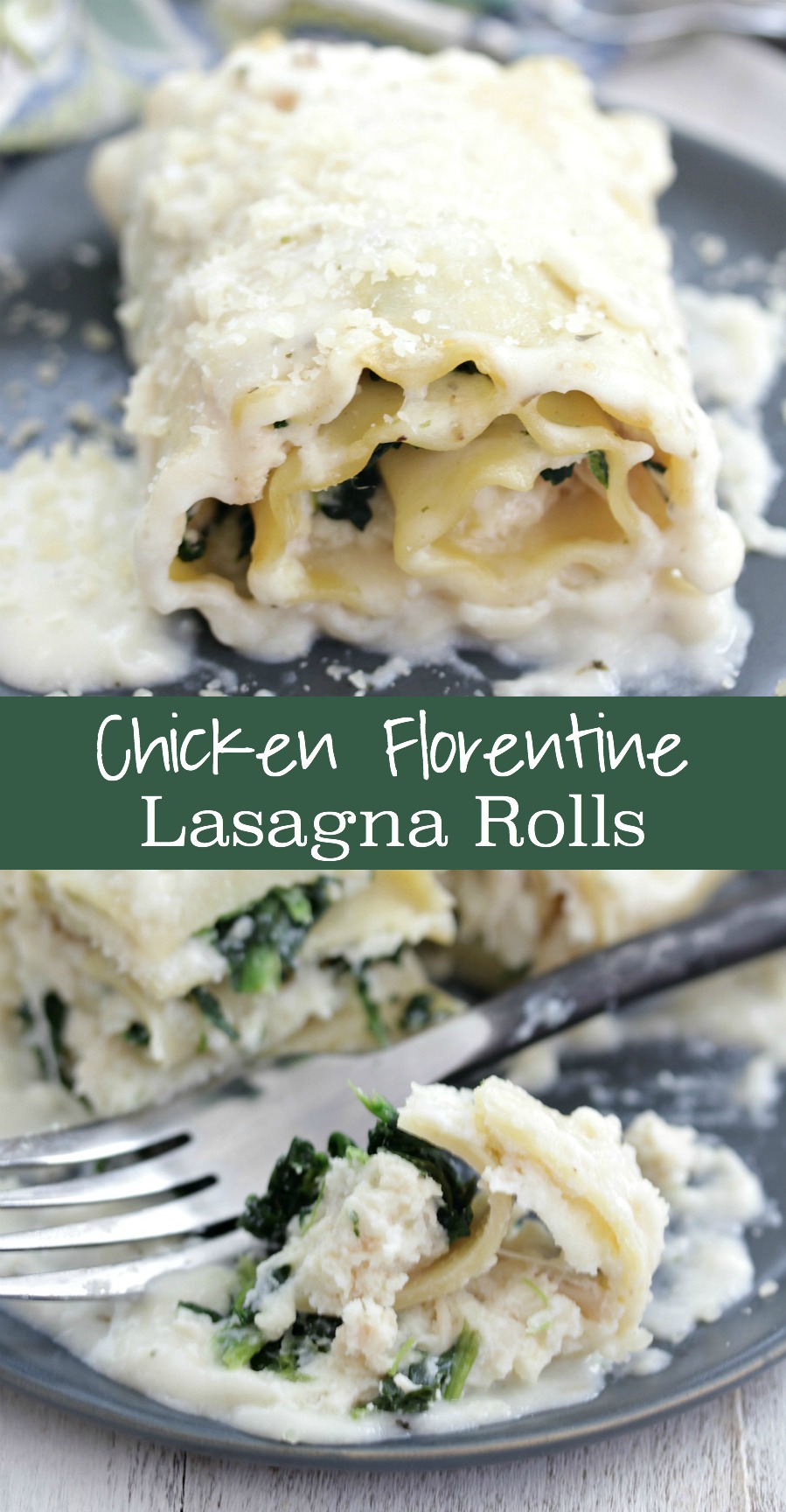 Chicken Florentine Lasagna Rolls