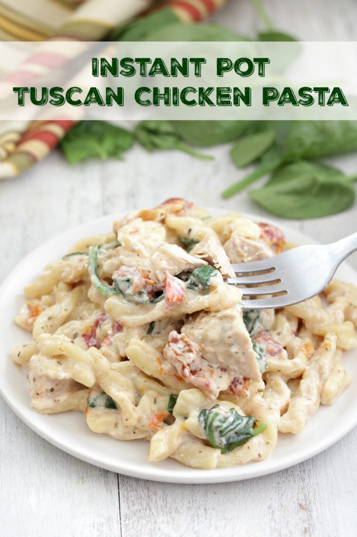 Instant Pot Tuscan Chicken Pasta - Eat. Drink. Love.