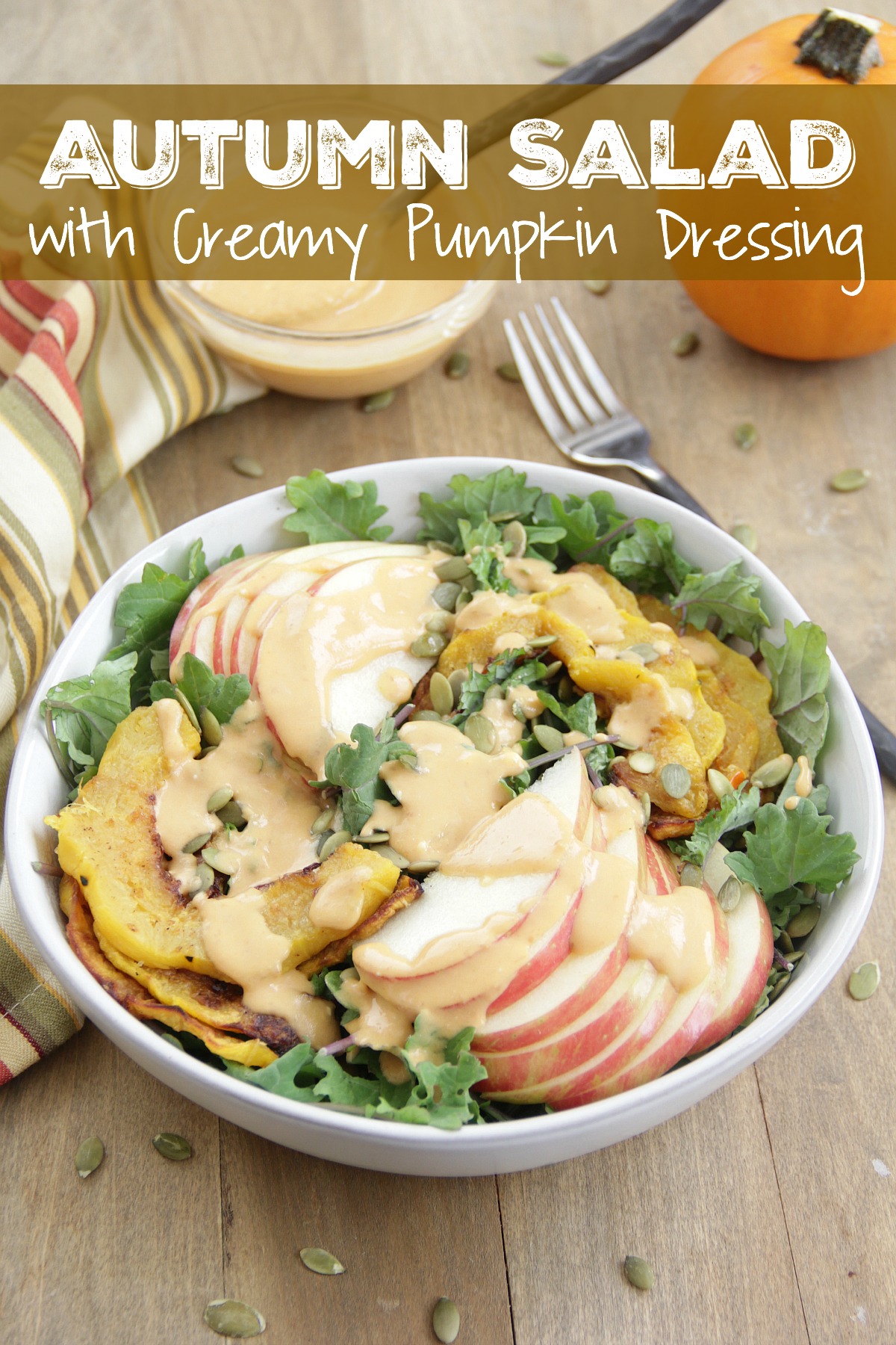 Autumn Salad with Creamy Pumpkin Dressing