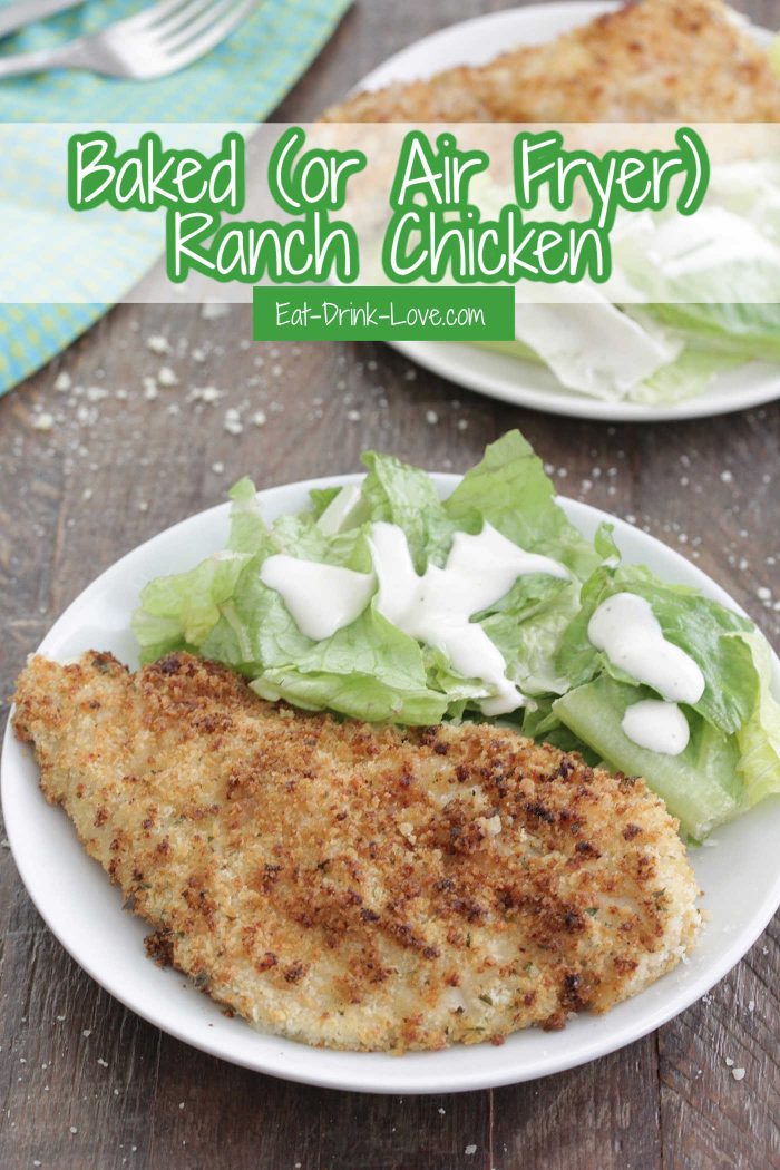 Baked (or Air Fryer) Ranch Chicken